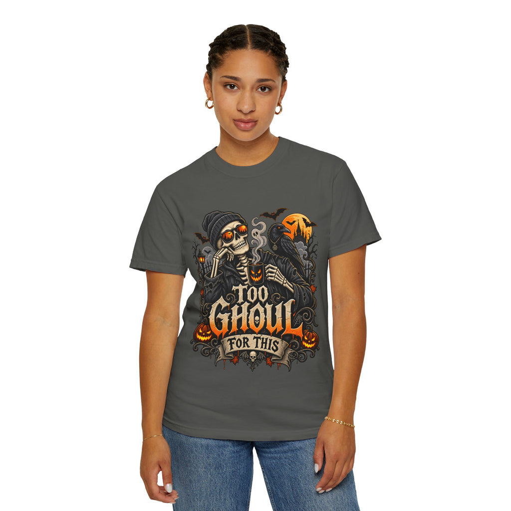 Too Ghoul For This 💀🎃
